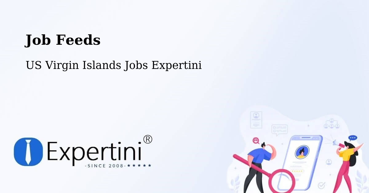 Job Listings Feed – Central - US Virgin Islands Jobs Expertini