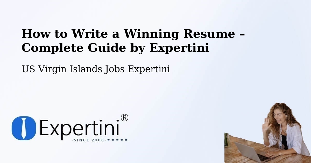 Resume Writing Guide for Job Seekers – Central - Central, US Virgin Islands Jobs Expertini